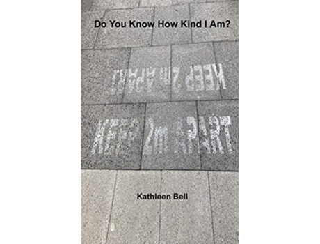 Livro Do you Know How Kind I Am de Kathleen Bell (Inglês)