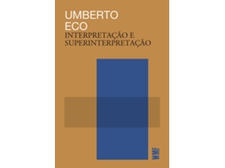 Livro Interpretacao E Superinterpretacao - Wmf Martins F De Umberto Eco (português)