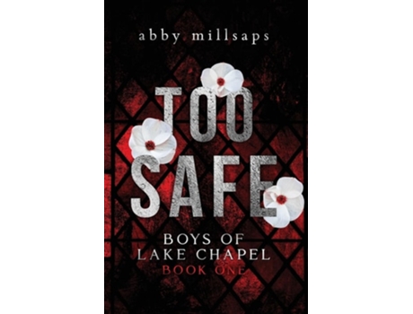 Livro Too Safe de Abby Millsaps (Inglês)