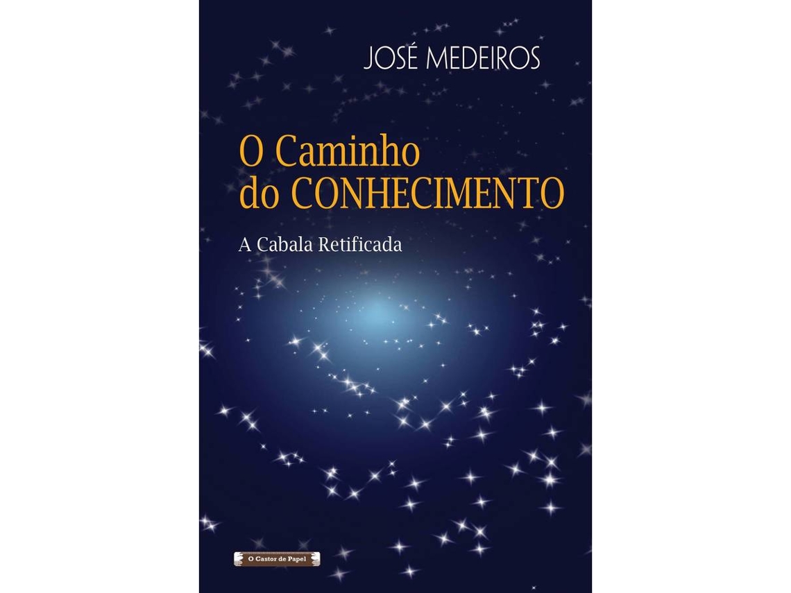 Livro O Caminho do Conhecimento de José Medeiros (Português do Brasil)