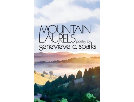 Livro Mountain Laurels De Genevieve Sparks (inglês)