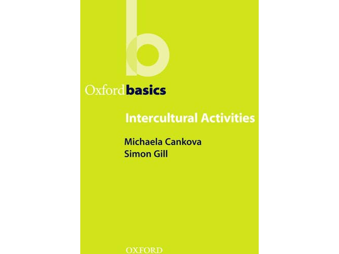 Livro Oxford Basics Intercultural Activities de Michaela Cankova e Simon Gill (Inglês)