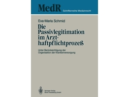 Livro Die Passivlegitimation Im Arzthaftpflichtprozess De Eva-maria Schmid (alemão)