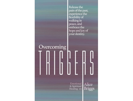 Livro Overcoming Triggers De Alice Briggs (inglês)