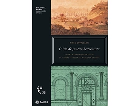 Livro Rio De Janeiro Setecentistao de Nireu Cavalcanti (Português do Brasil)
