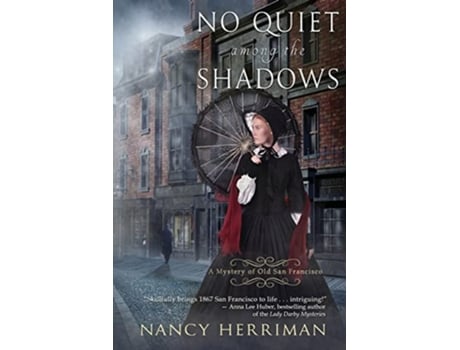 Livro No Quiet Among The Shadows De Nancy Herriman (inglês)