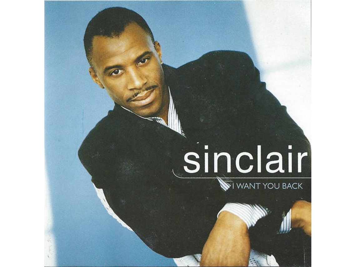 CD Sinclair - I Want You Back (1CDs)