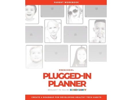 Livro Preschool Plugged-In Planner de Screen Sanity (Inglês)