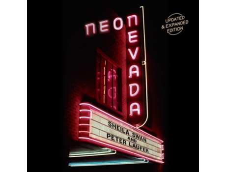 Livro Neon Nevada De Sheila Swan E Peter Laufer (inglês - Capa Dura)