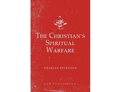 Livro Christians Spiritual Warfare de Charles Spurgeon (Inglês)
