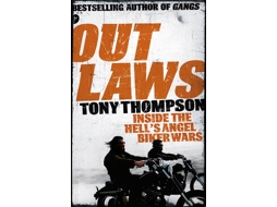 Livro Outlaws Inside the Hells Angel Biker Wars de Tony Thompson (Inglês)