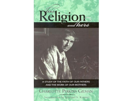 Livro his religion and hers de charlotte perkins gilman (inglês)