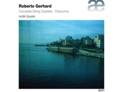 CD Roberto Gerhard, Arditti Quartet - Complete String Quartets · Chaconne