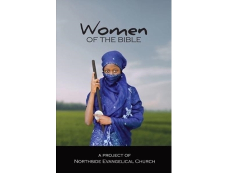 Livro Women of the Bible Northside Evangelical Church (Inglês)