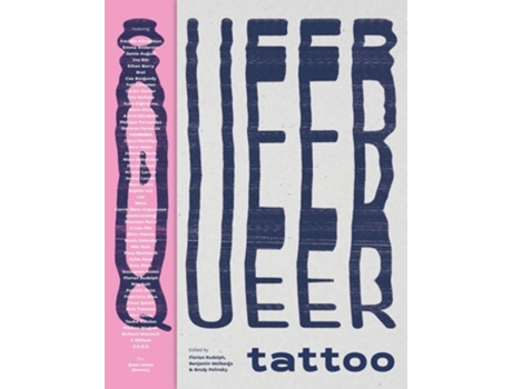 Livro Queer Tattoo de Benjamin Wolbergs, Florian Rudolph et al. (Inglês)