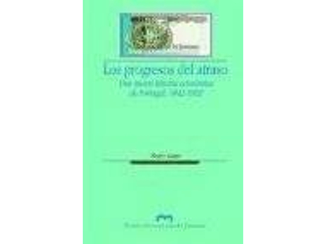 Livro Los Progresos Del Atraso de Pedro Lains e Silva (Espanhol)