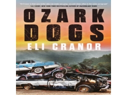 Livro Ozark Dogs de Eli Cranor (Inglês)