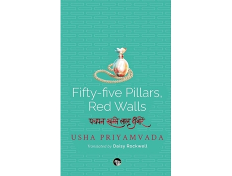 Livro Fifty-five Pillars, Red Walls De Usha Priyamvada (inglês)
