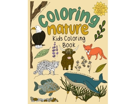 Livro Coloring Nature Kids Coloring Book De Hayley Belisle (inglês)