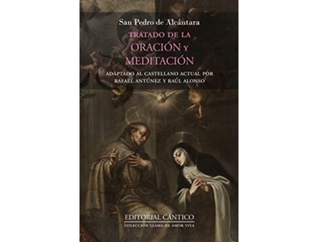 Livro Tratado De La Oración Y Meditación de San Pedro De Alcántara (Português)