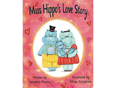 Livro Miss hippos love story de Sangeeta Mulay (Inglês)