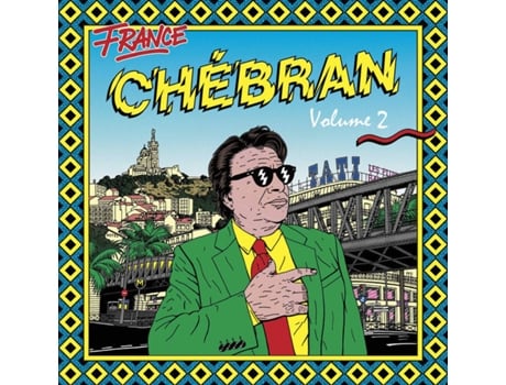 Vinil France Chébran Volume 2 - French Boogie 1982-1989