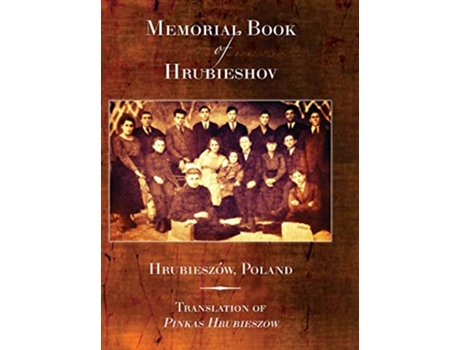 Livro Memorial Book of Hrubieshov Hrubieszów Poland de Kaplinsky e Baruch (Inglês - Capa Dura)
