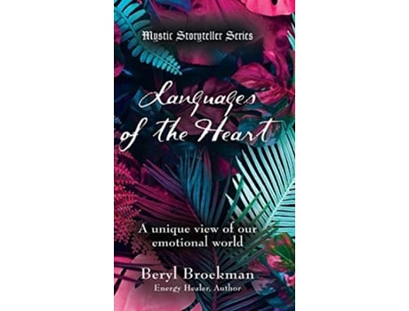 Livro Languages Of The Heart De Beryl Broekman (inglês - Capa Dura)