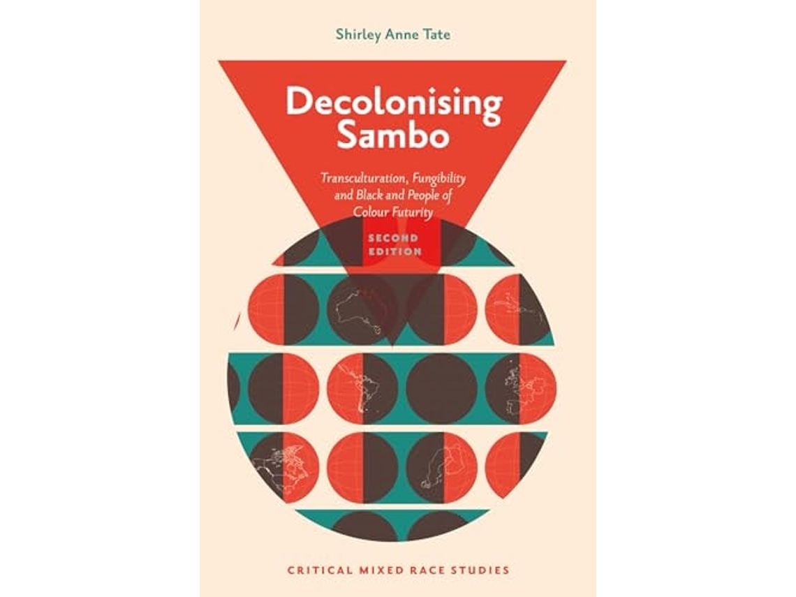 Livro Decolonising Sambo de Shirley Anne Tate (Inglês - Capa Dura)