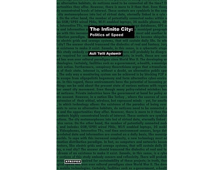 Livro The Infinite City Politics of Speed de Asli Telli Aydemir (Inglês)