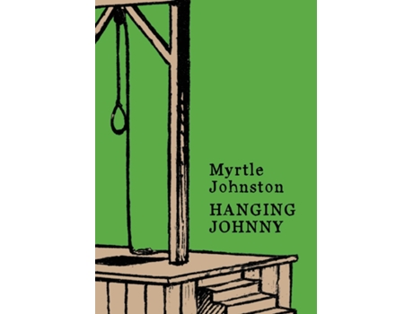 Livro Hanging Johnny de Myrtle Johnston (Inglês)