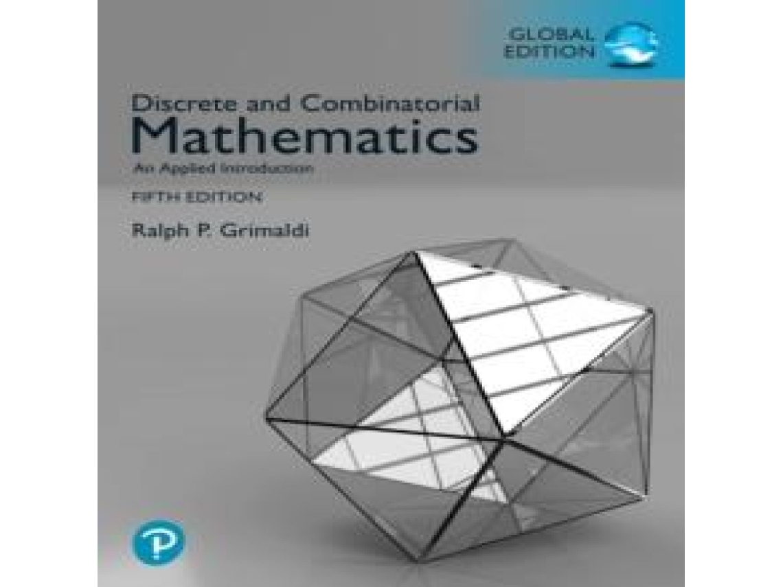 Livro Discrete and Combinatorial Mathematics Global Edition de Ralph Grimaldi (Inglês)