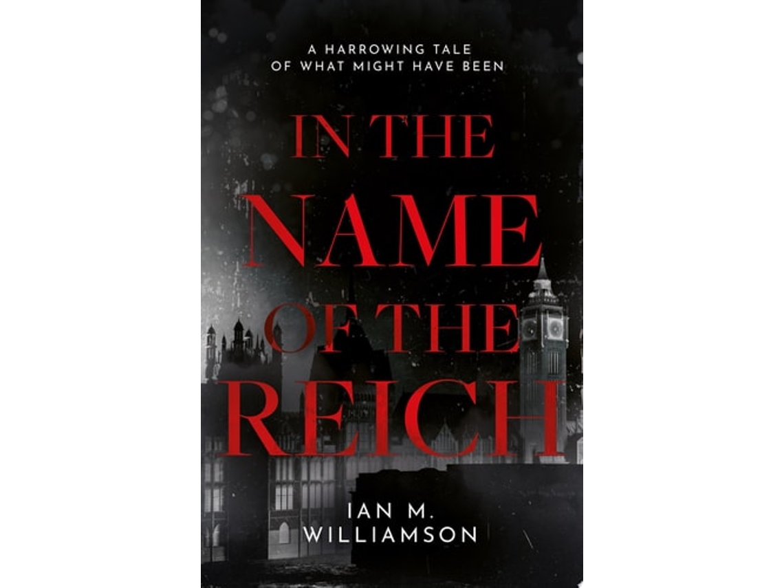 Livro In The Name Of The Reich De Ian M Williamson (inglês)