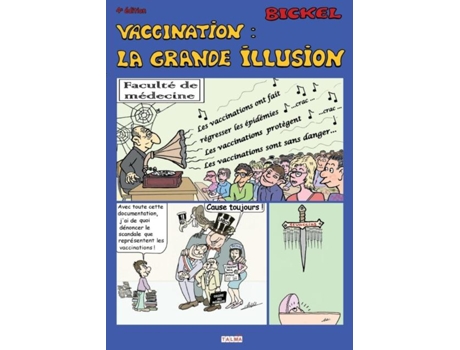 Livro Vaccination La Grande Illusion De Bickel (inglês)