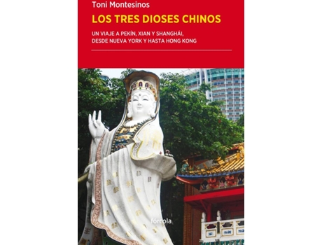 Livro Los Tres Dioses Chinos de Toni Montesinos (Espanhol)