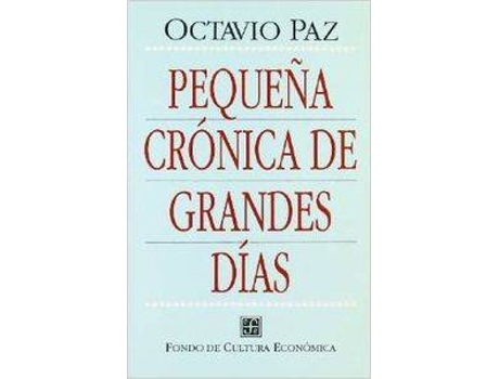 Livro Pequeña Crónica De Grandes Días de Octavio Paz (Espanhol)