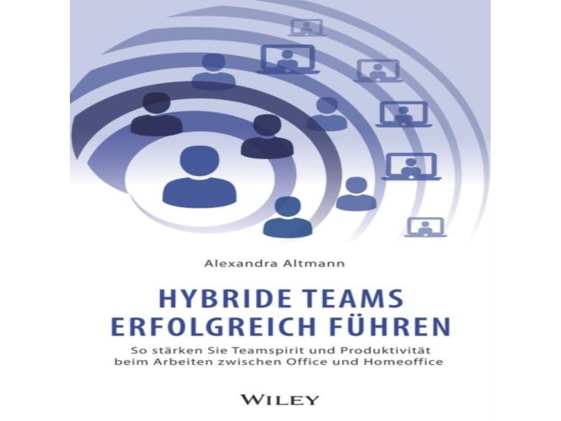 Livro Hybride Teams erfolgreich führen de Alexandra Altmann (Alemão)