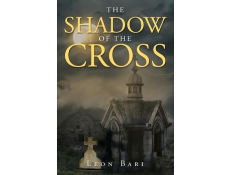 Livro The Shadow Of The Cross De Leon Bari (inglês)