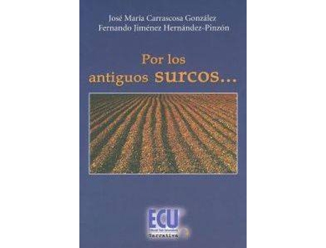 Livro Por Los Antiguos Surcos de Varios Autores