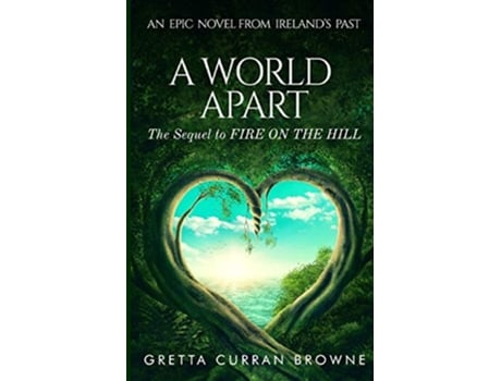 Livro A World Apart The Liberty Trilogy de Gretta Curran Browne (Inglês)