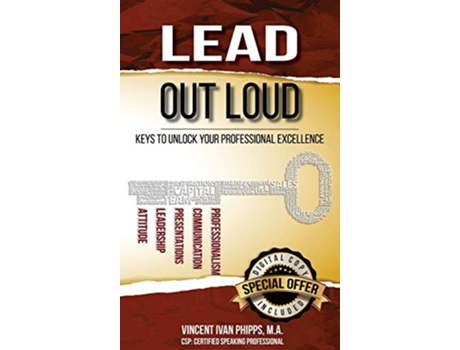 Livro Lead Out Loud Keys to Unlock Your Professional Excellence de Vincent Ivan Phipps (Inglês)