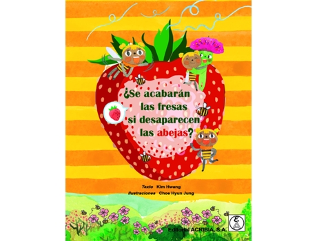 Livro ¿Se Acabarán Las Fresas Si Desaparecen Las Abejas de Kim Hwang (Español)
