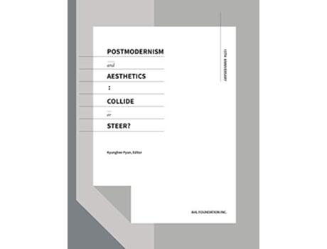 Livro POSTMODERNISM AND AESTHETICS COLLIDE OR STEER de Kyunghee Pyun (Inglês)