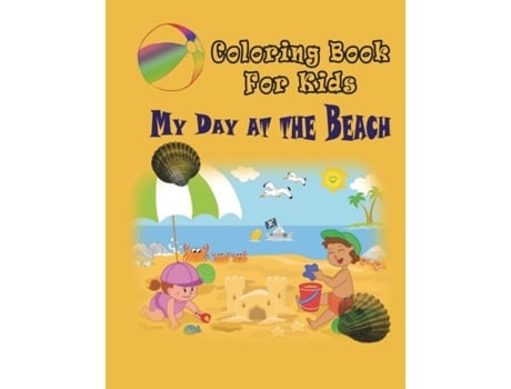 Livro My Day At The Beach - Coloring Book Coloring Book For Kids De Marshall Koontz (inglês)