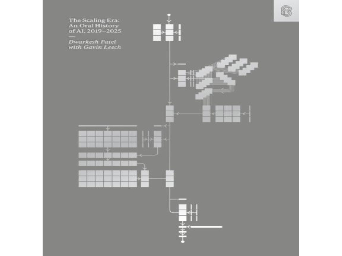 Livro The Scaling Era An Oral History of AI 2019-2025 de Dwarkesh Patel (Inglês)