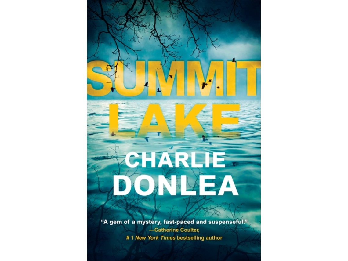 Livro Summit Lake de Charlie Donlea (Inglês)