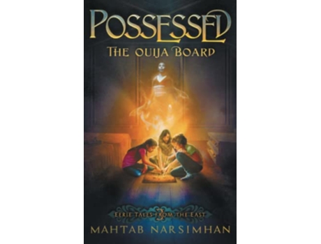 Livro POSSESSED The Ouija Board EERIE TALES FROM THE EAST de Mahtab Narsimhan (Inglês)