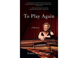 Livro To Play Again de Carol Rosenberger (Inglês)