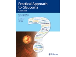 Livro Practical Approach to Glaucoma de Ramanjit Sihota (Inglês - Capa Dura)