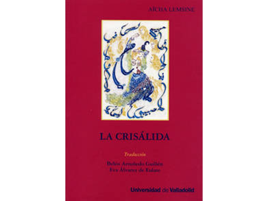 Livro Crisálida, La de Aïcha Lemsine (Espanhol)